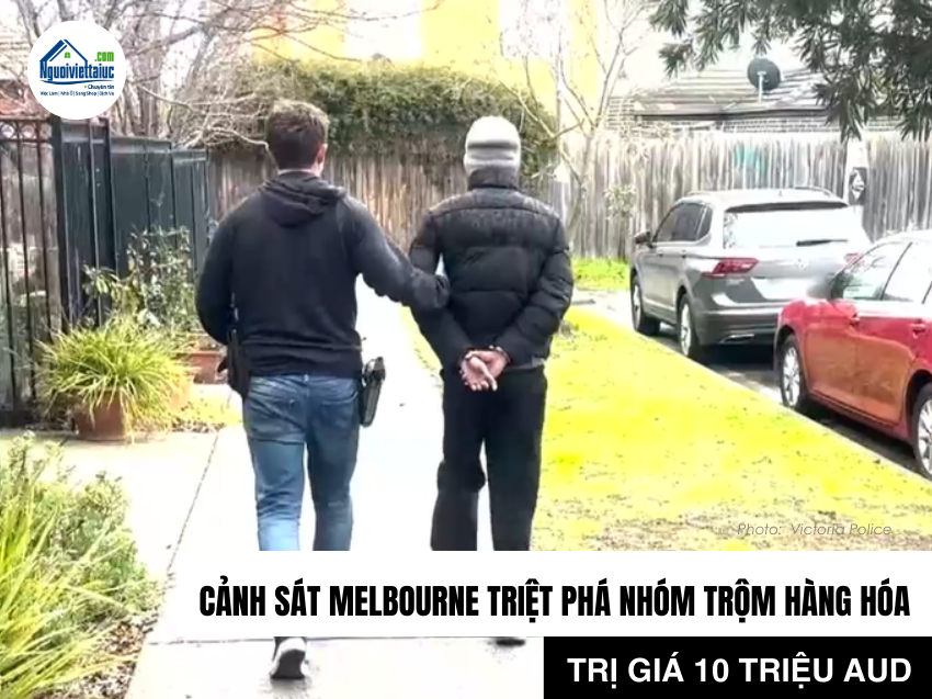 Melbourne triệt phá đường dây trộm cắp hàng hóa 10 triệu AUD
